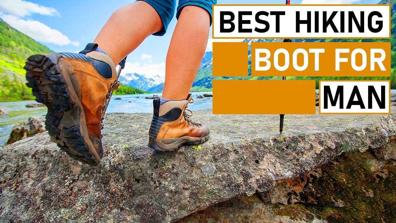 7 Best Hiking Boots for Men