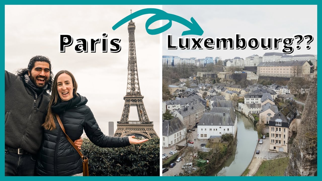 Traveling From Paris to Luxembourg City | 18 Months of Full Time Travel