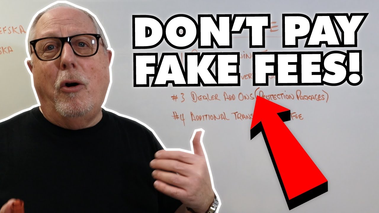 4 Car Dealer Fees YOU SHOULD NEVER PAY FOR & 3 Dealer Fees You HAVE TO PAY FOR