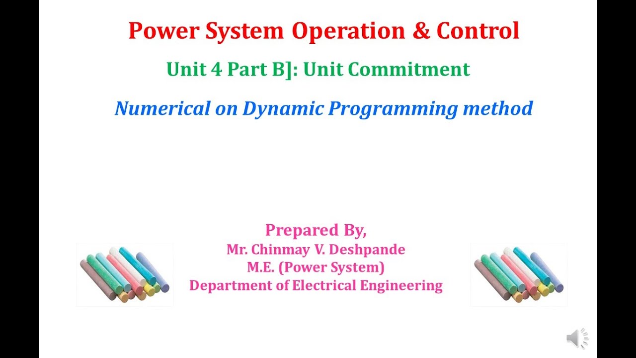 Lec 06  Unit Commitment Numerical on Dynamic Programming method
