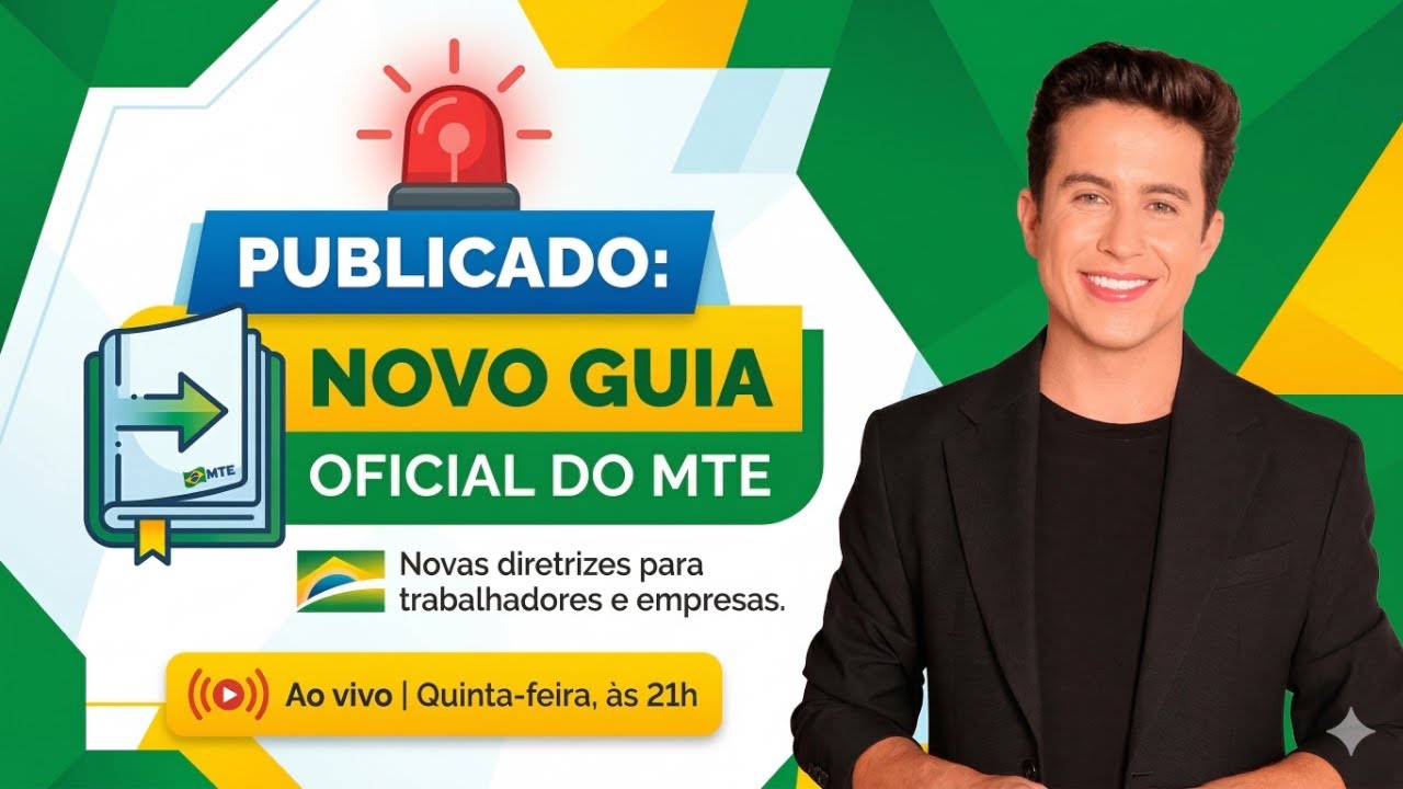 Leitura do NOVO GUIA Oficial do MTE | AO VIVO, quinta às 21h