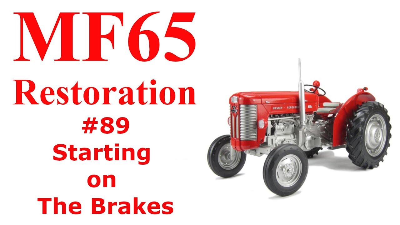 Massey ferguson 65 # 89 Starting on the Brakes