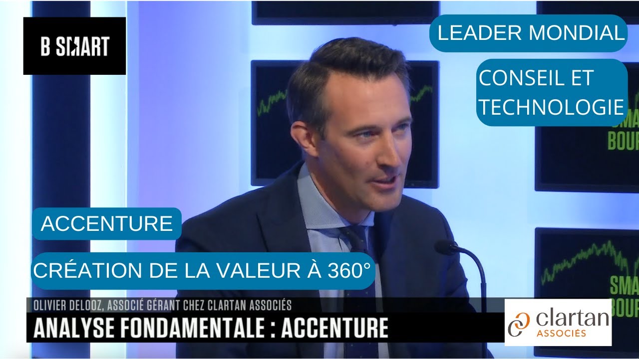 Analyse ACCENTURE, leader mondial en conseil et technologie par Olivier Delooz, Clartan Associés.