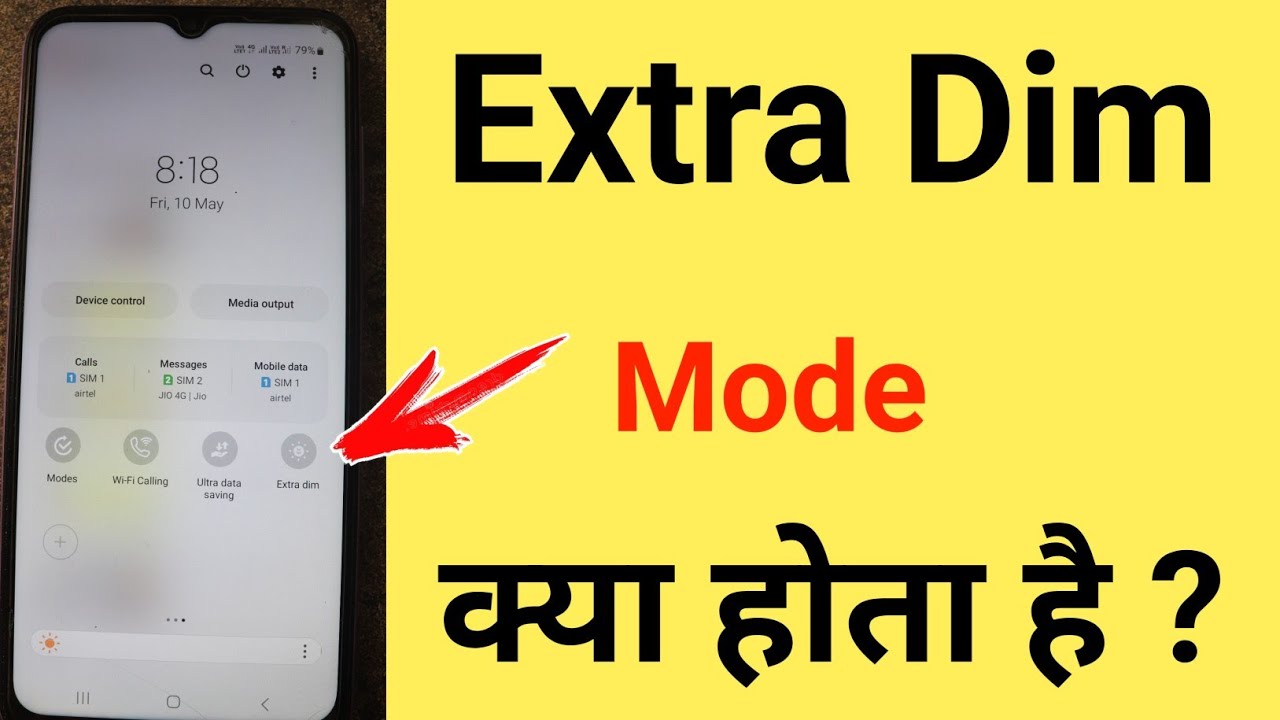extra dim mode kya hota hai samsung | extra dim mode kaise use kare | How to turn on extra dim mode