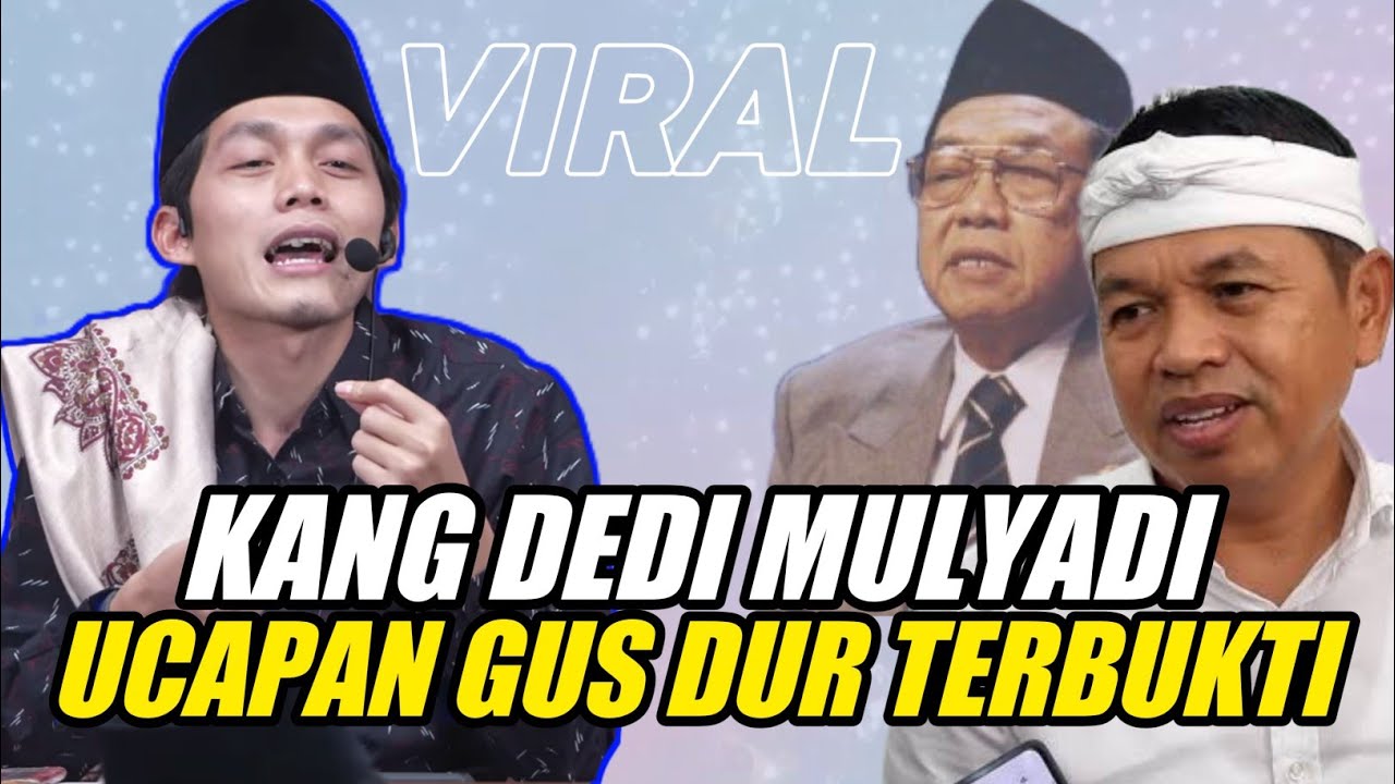 GUS IQDAM TERBARU VIRAL KANG DEDI MULYADI KERAMATNYA UCAPAN GUS DUR TERBUKTI