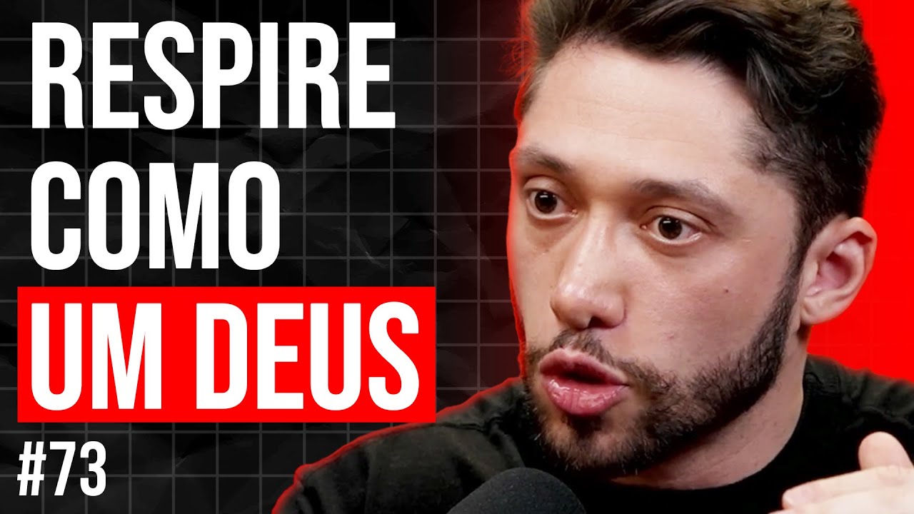 Como Ativar o Poder Oculto da Respiração e Expandir Sua Consciência: Felipe Leal: Senso Comum #73