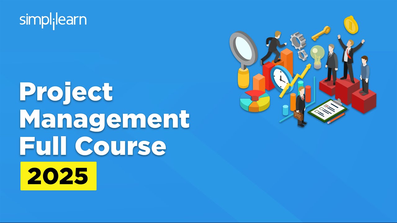Project Management Full Course 2026 | Project Management Tutorial | PMP Course | Simplilearn