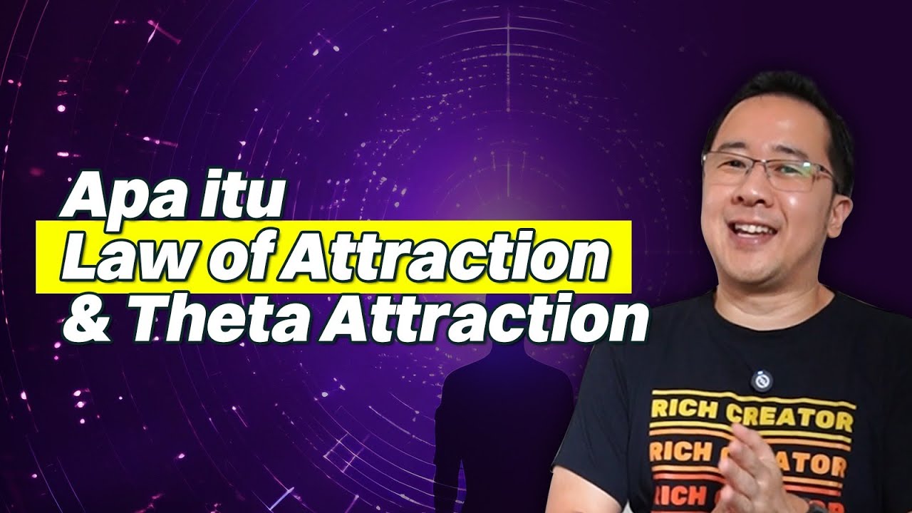 Apa itu Law of Attraction & Theta Attraction