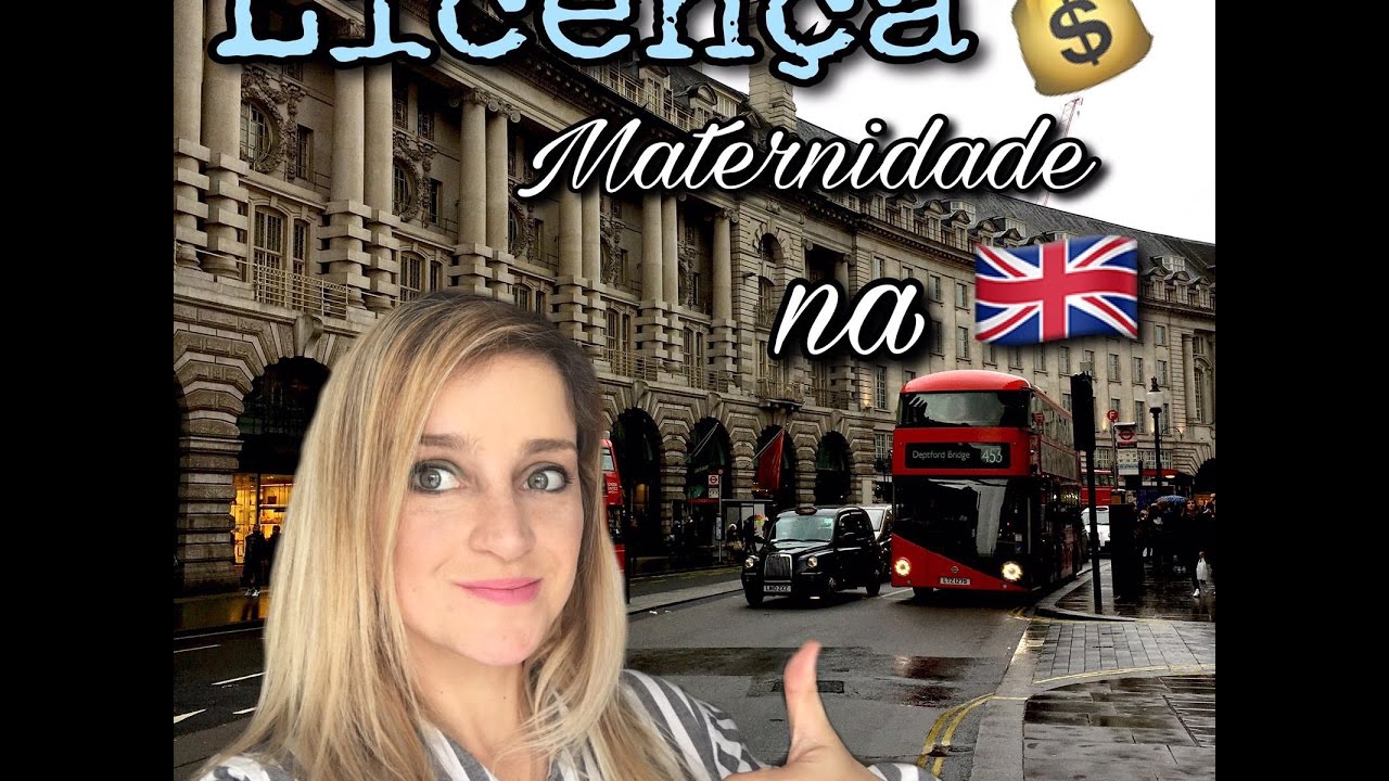 Como funciona a licenca maternidade na Inglaterra?