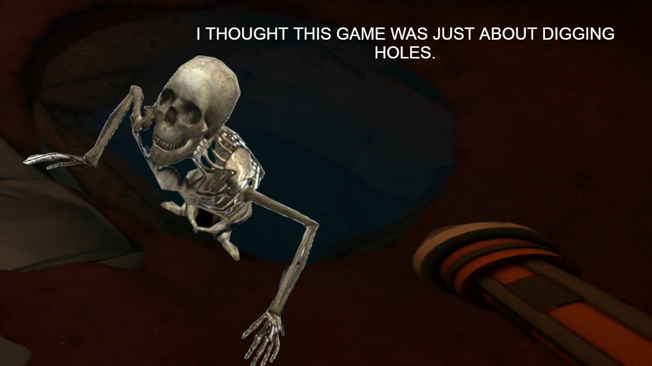 A Game About Digging A Hole..