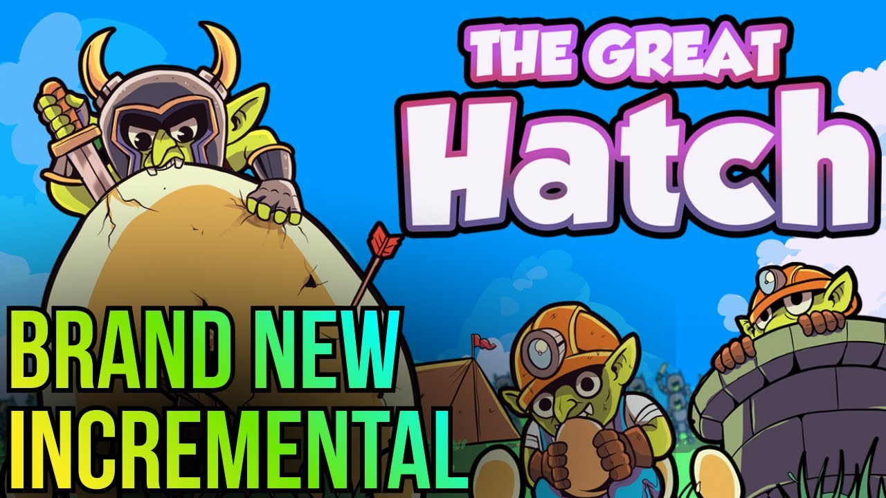 Managing Idiot Goblins in The Great Hatch