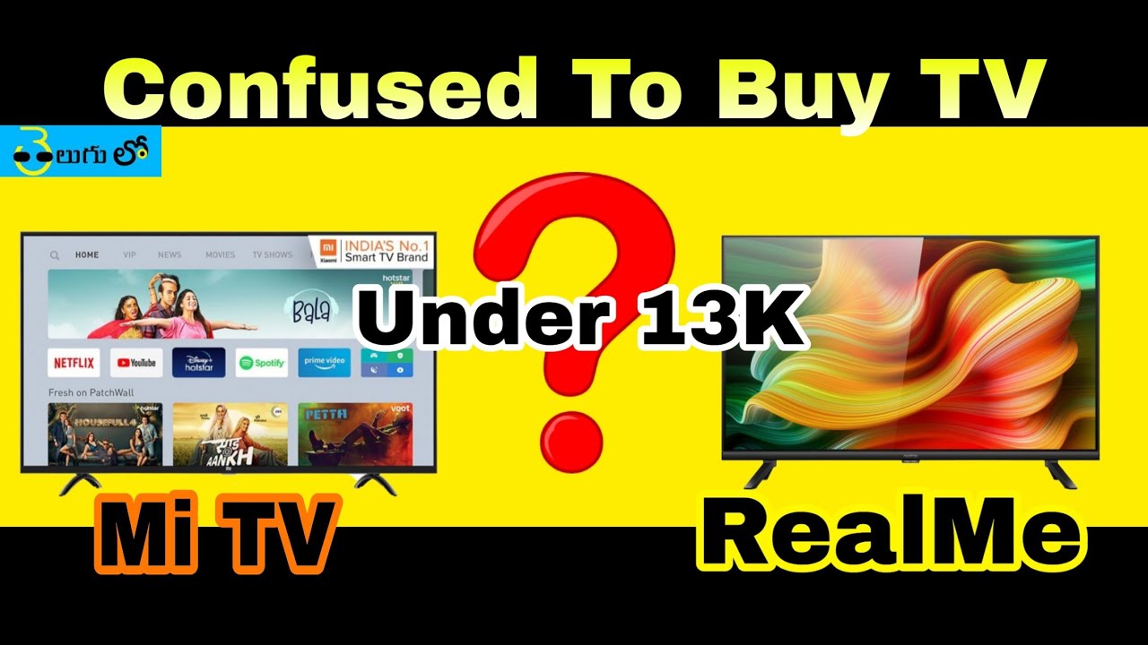 Mi 4Apro Tv Vs RealMe Tv || Best Budget Smart TV||Under 13k||              In Telugu