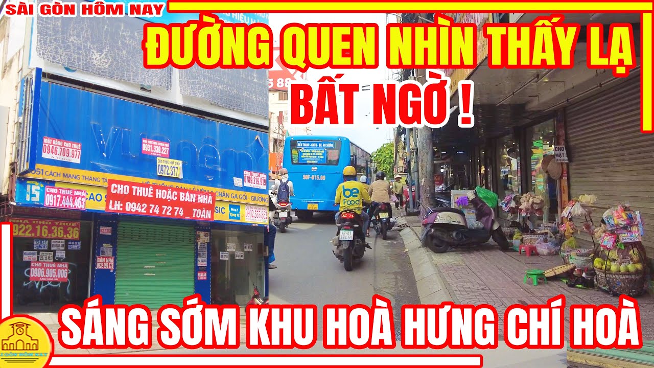 Bất Ngờ ! ĐƯỜNG QUEN Nh&igrave;n THẤY LẠ | Cảnh BU&Ocirc;N B&Aacute;N S&aacute;ng Sớm Khu HO&Agrave; HỪNG - CH&Iacute; HO&Agrave; | S&agrave;i G&ograve;n H&ocirc;m Nay