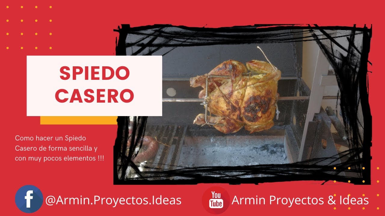 Spiedo Casero. Como hacerlo!