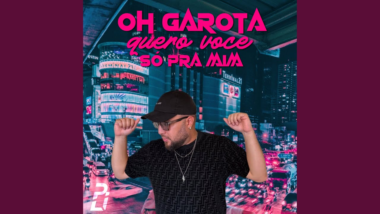 Oh Garota Quero Voc&ecirc; S&oacute; pra Mim
