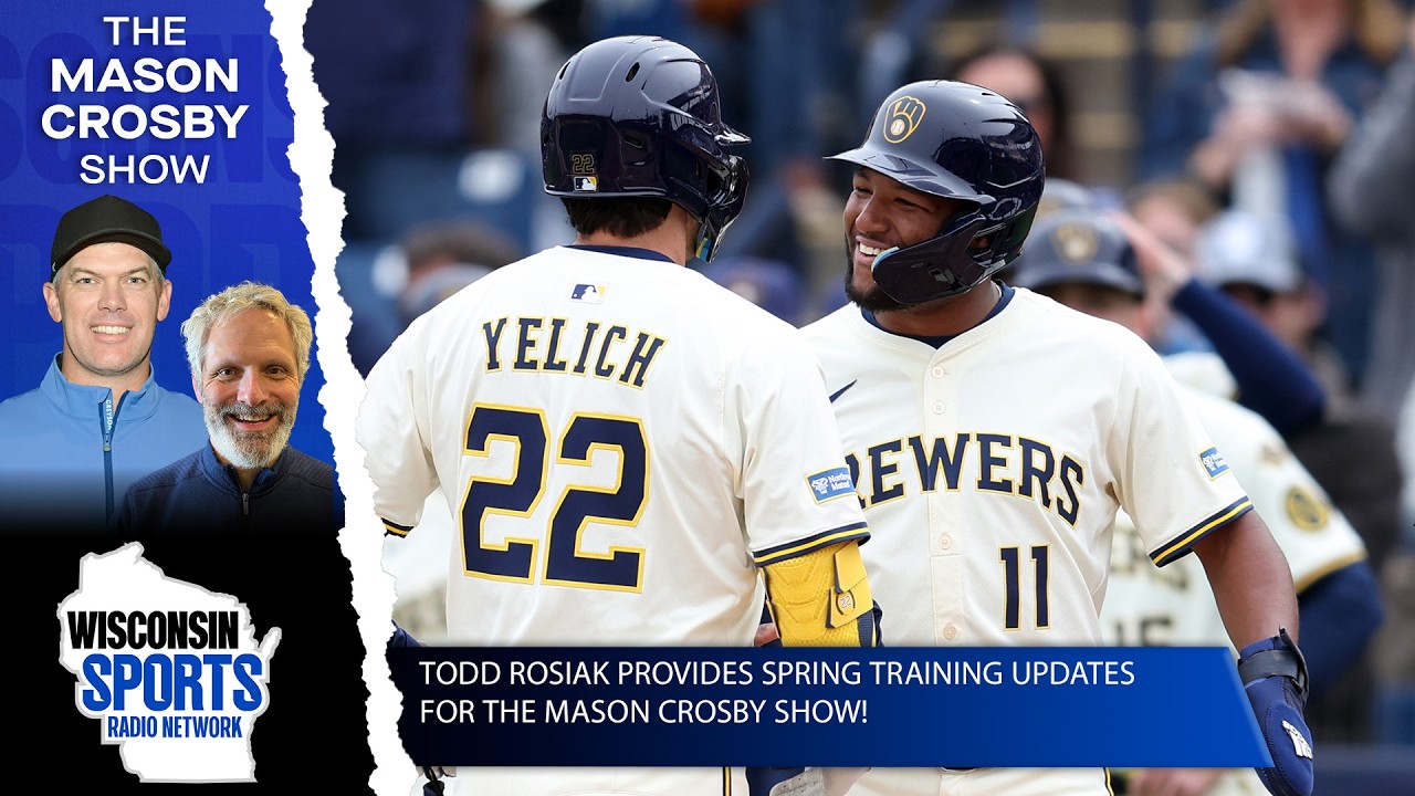 Todd Rosiak Provides Spring Training Updates for the Milwaukee Brewers on The Mason Crosby Show!