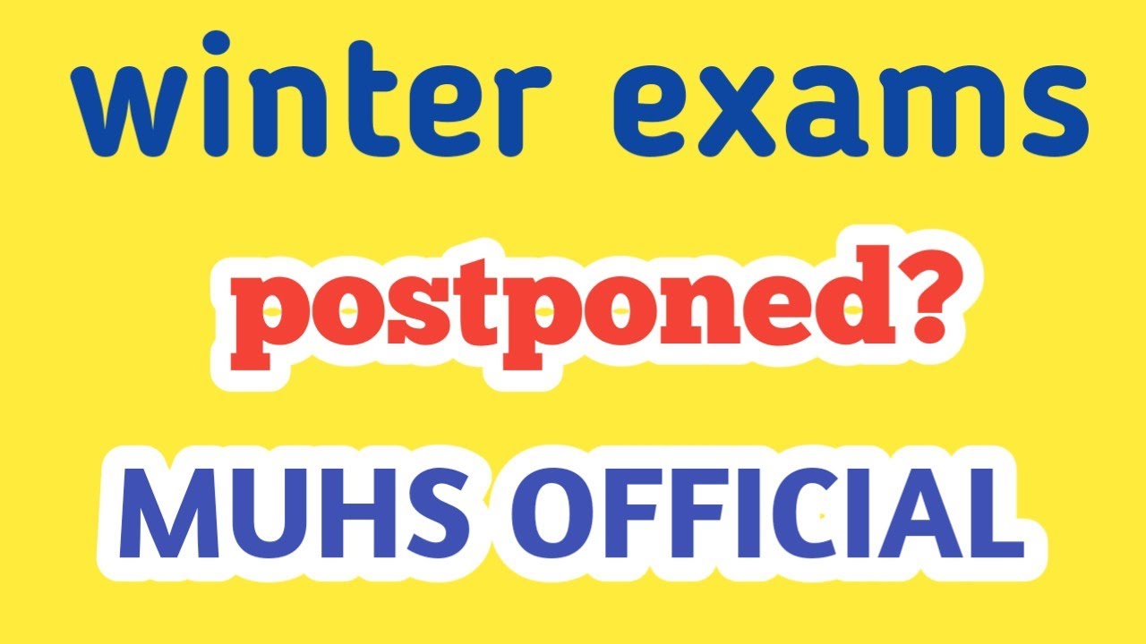 MUHS WINTER EXAM UPDATE || UG RESULTS UPDATE || EXAMS POSTPONED?