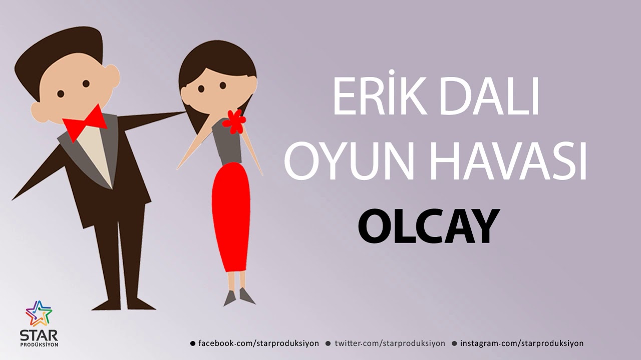 Erik Dalı OLCAY - İsme Özel Oyun Havası