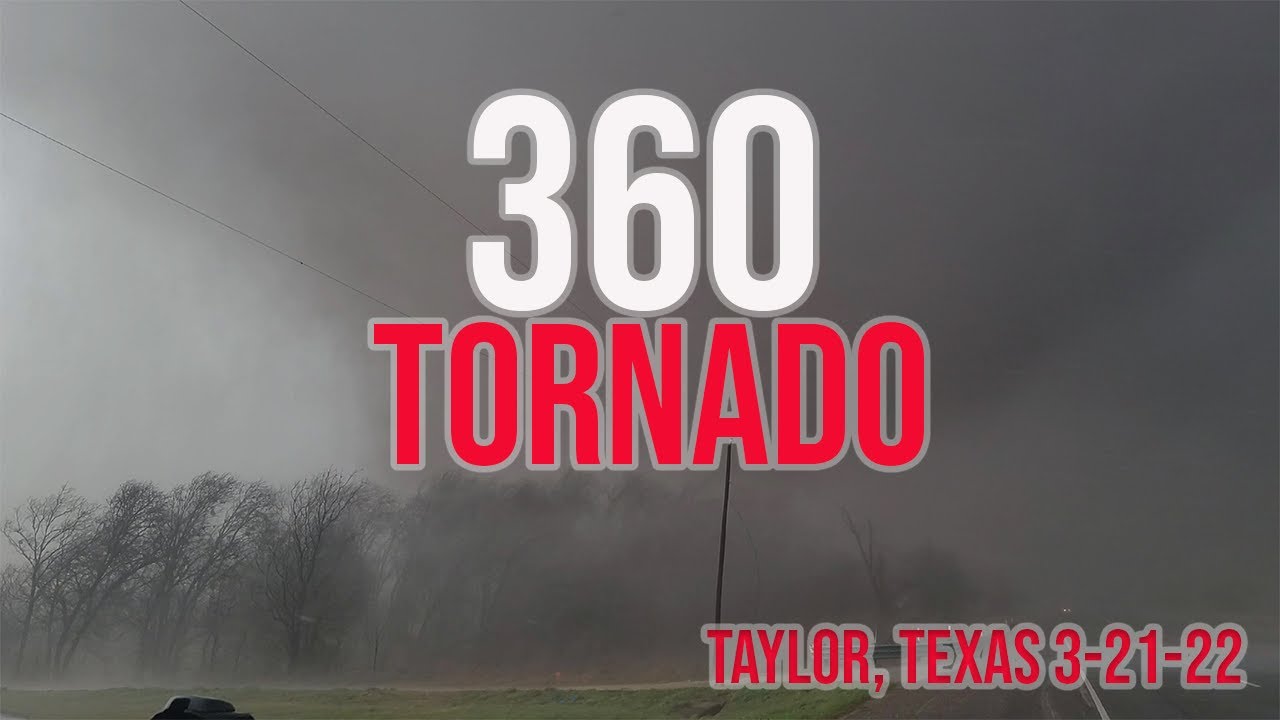 360 (VR) TORNADO Intercept Taylor, Texas