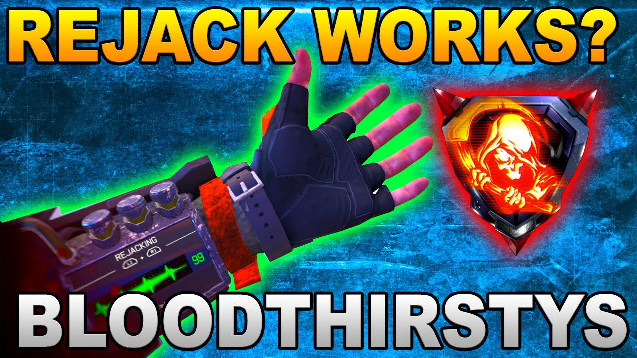 Black Ops 3: Does 'Rejack' still help with bloodthirsties? | How to get them MORE EASILY!