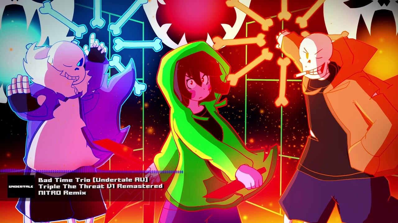 Bad Time Trio [Undertale AU] - 