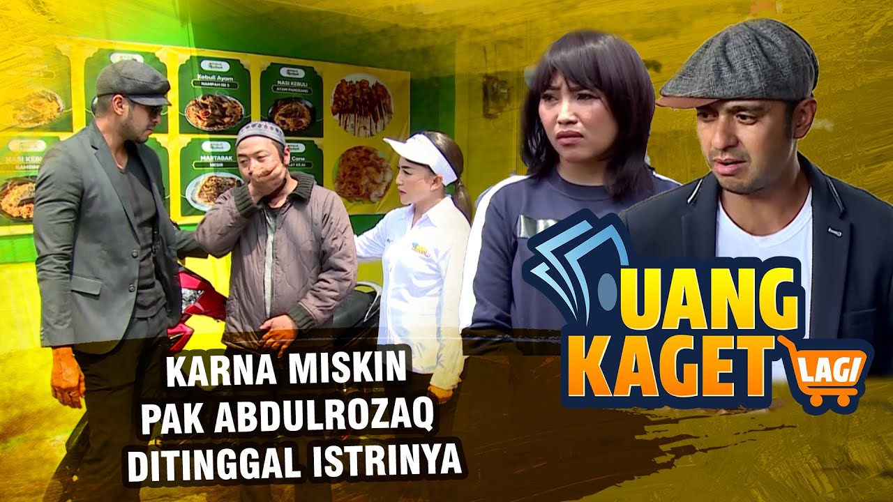 MIRIS! Karna Miskin Pak Abdulrozaq Ditinggal Istrinya! - UANG KAGET LAGI EPS 237