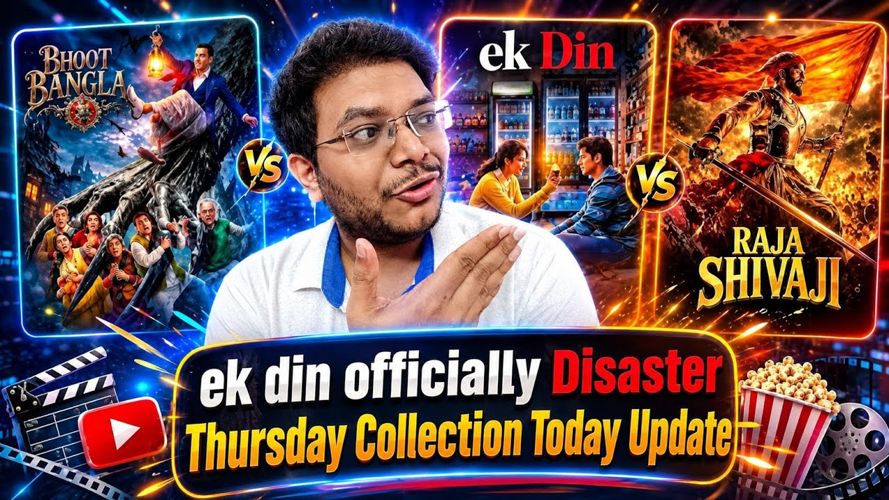 BHOOTH BANGLA DAY 21 COLLECTION | RAJA SHIVAJI DAY 7 COLLECTION | EK DIN DISASTER DAY 7 COLLECTION |