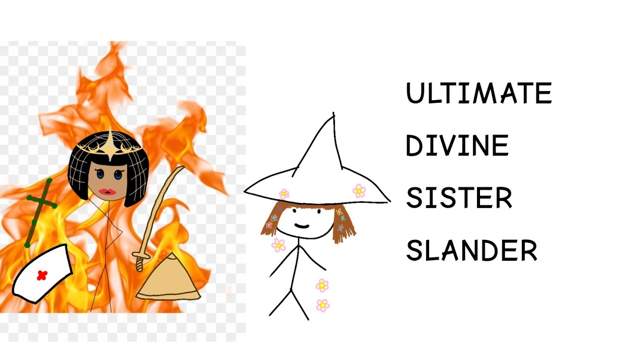 The ULTIMATE Divine Sister SLANDER