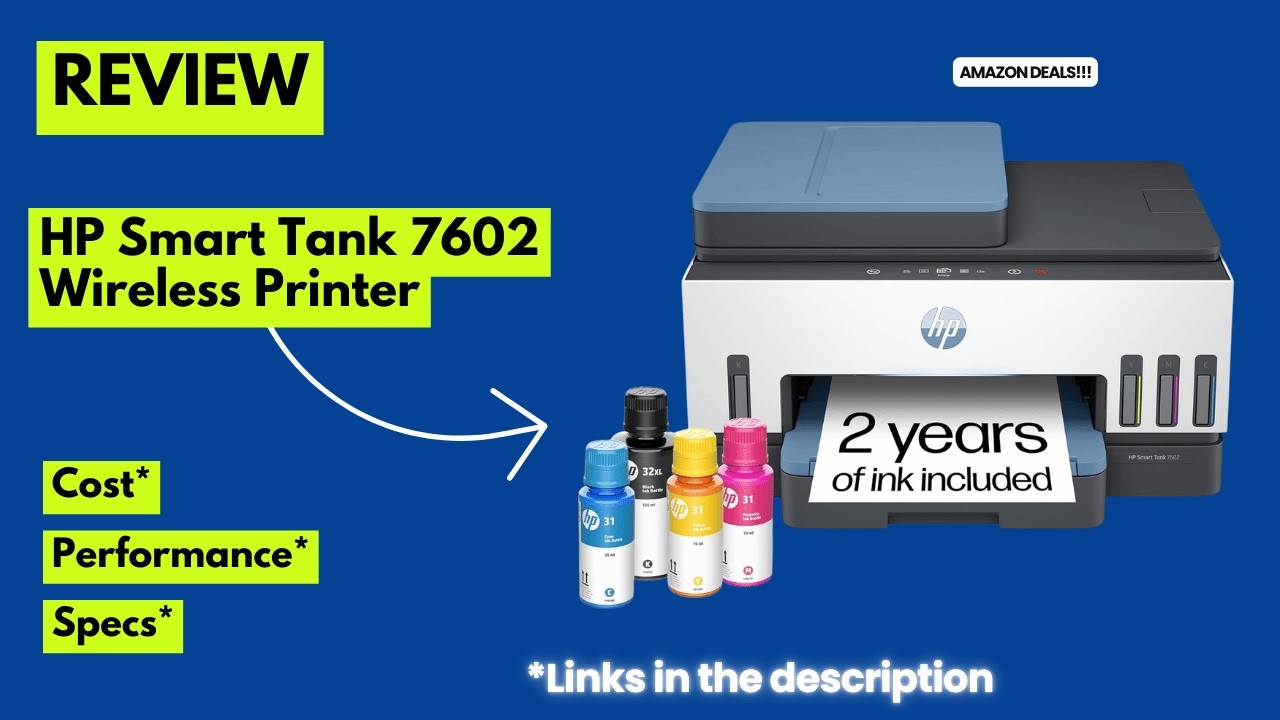 HP Smart Tank 7602 Review – 2 Years of Ink Included | Best Wireless All-in-One Printer?