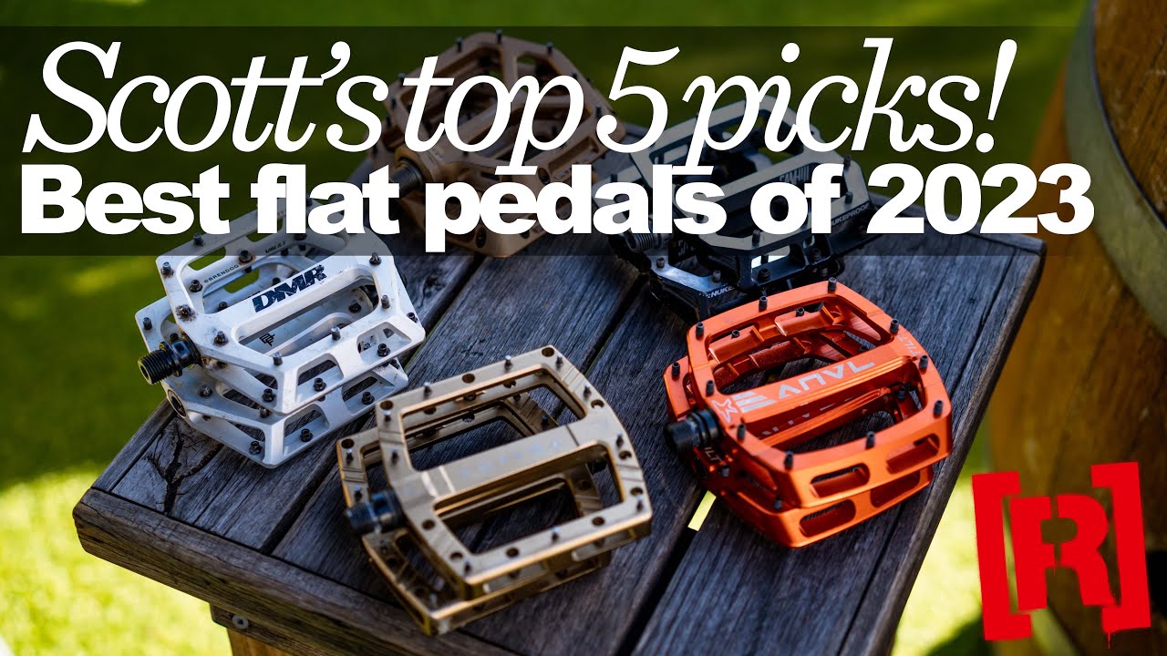 MTB Flat Pedals Mega Group Test : Scott's Top 5