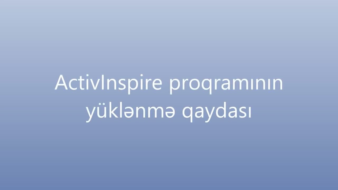 ActivInspire proqramının yüklənmə qaydası