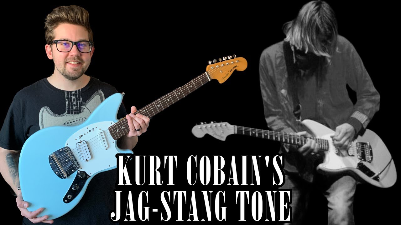 The Sound of Kurt Cobain's Custom Guitar: Fender Jag-Stang Nirvana Tone | Amp & Pedal Settings