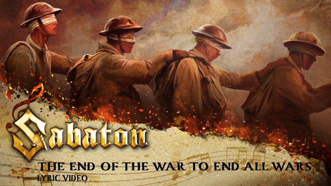 SABATON - The End of the War to End All Wars (Official Lyric Video)