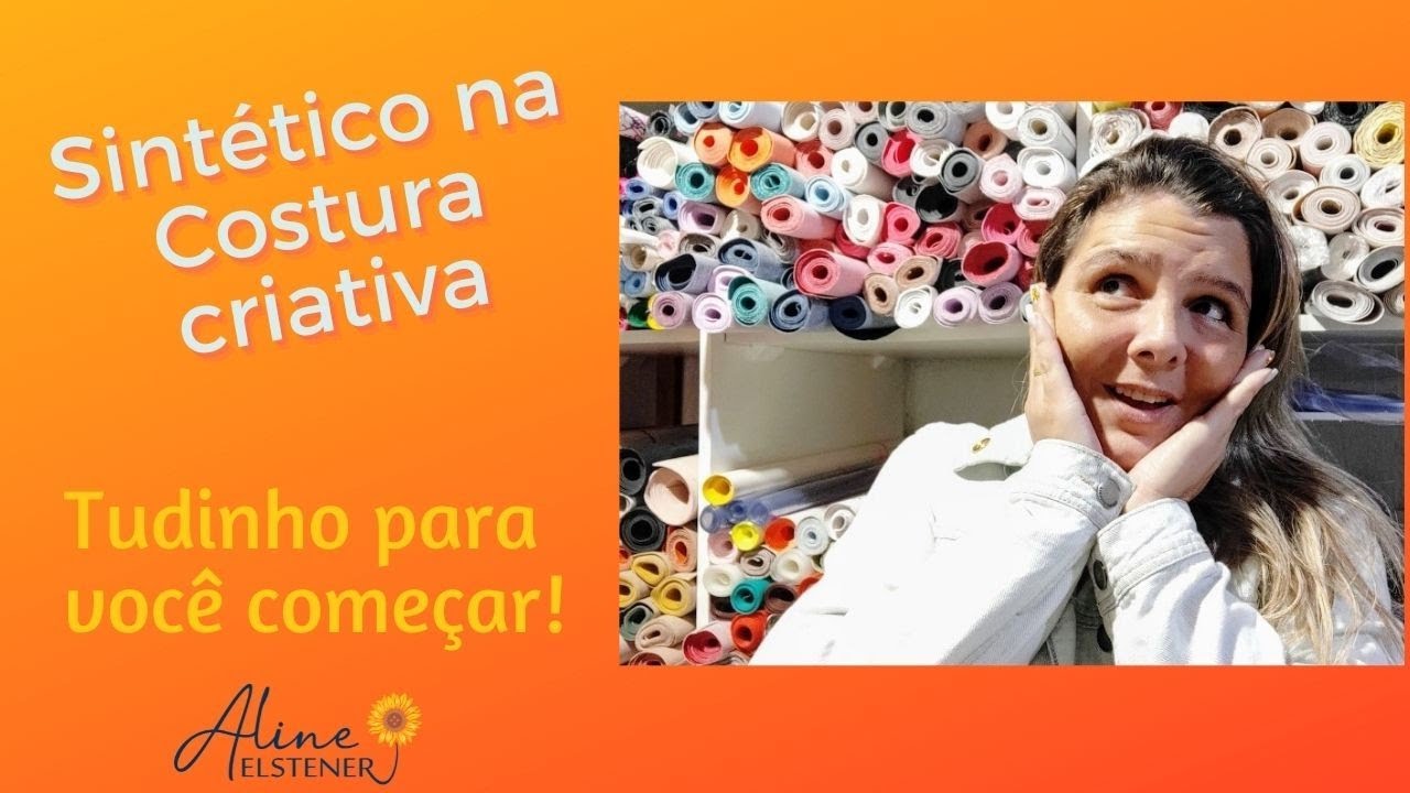 Tudo sobre sintéticos - iniciando na Costura Criativa