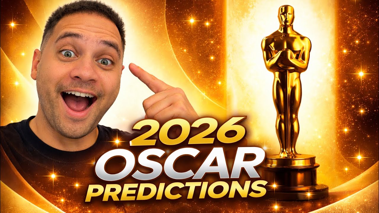 2026 OSCARS WINNER PREDICTIONS (don’t laugh)