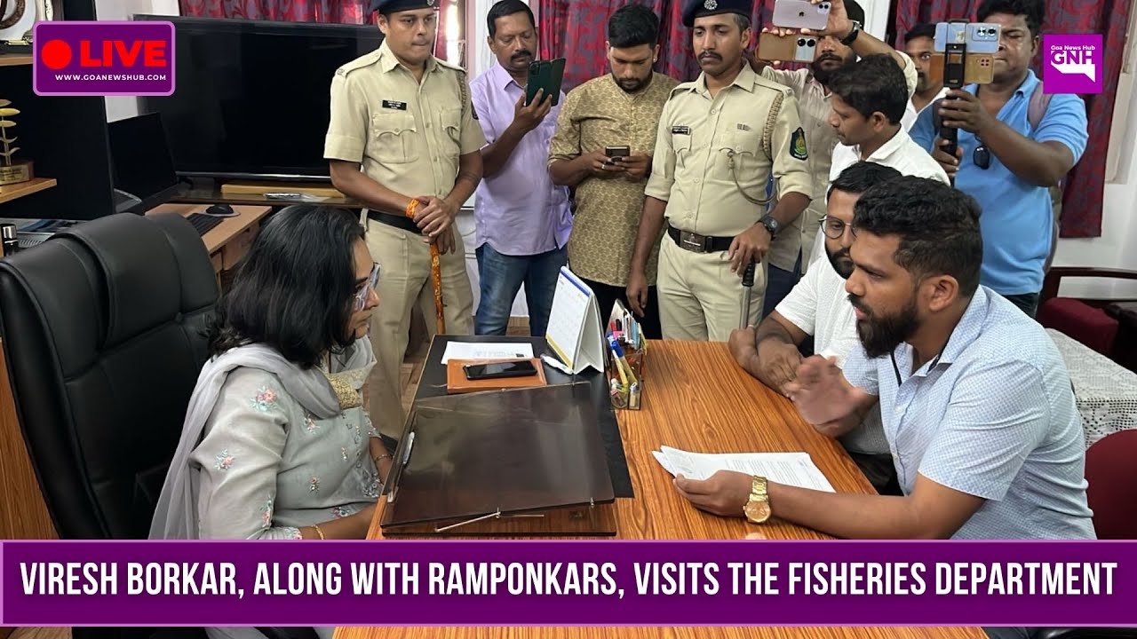 MLA VIRESH BORKAR, ALONG WITH RAMPONKARS, VISITS THE FISHERIES DEPARTMENT | 28/10/2025 | 🔴GNH_ LIVE