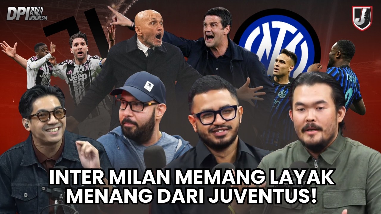 INTER MILAN MEMANG LAYAK MENANG DARI JUVENTUS!