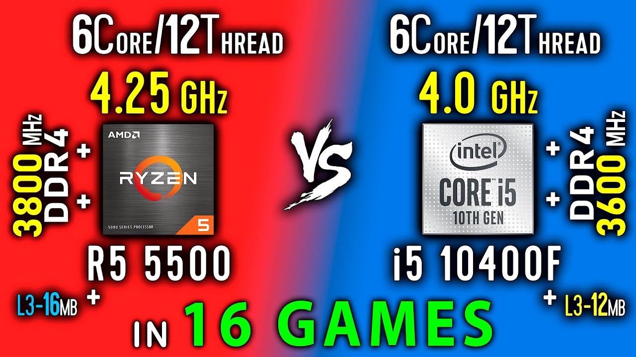 Ryzen 5 5500 vs i5 10400F Test in 16 Games or i5 10400 vs R5 5500