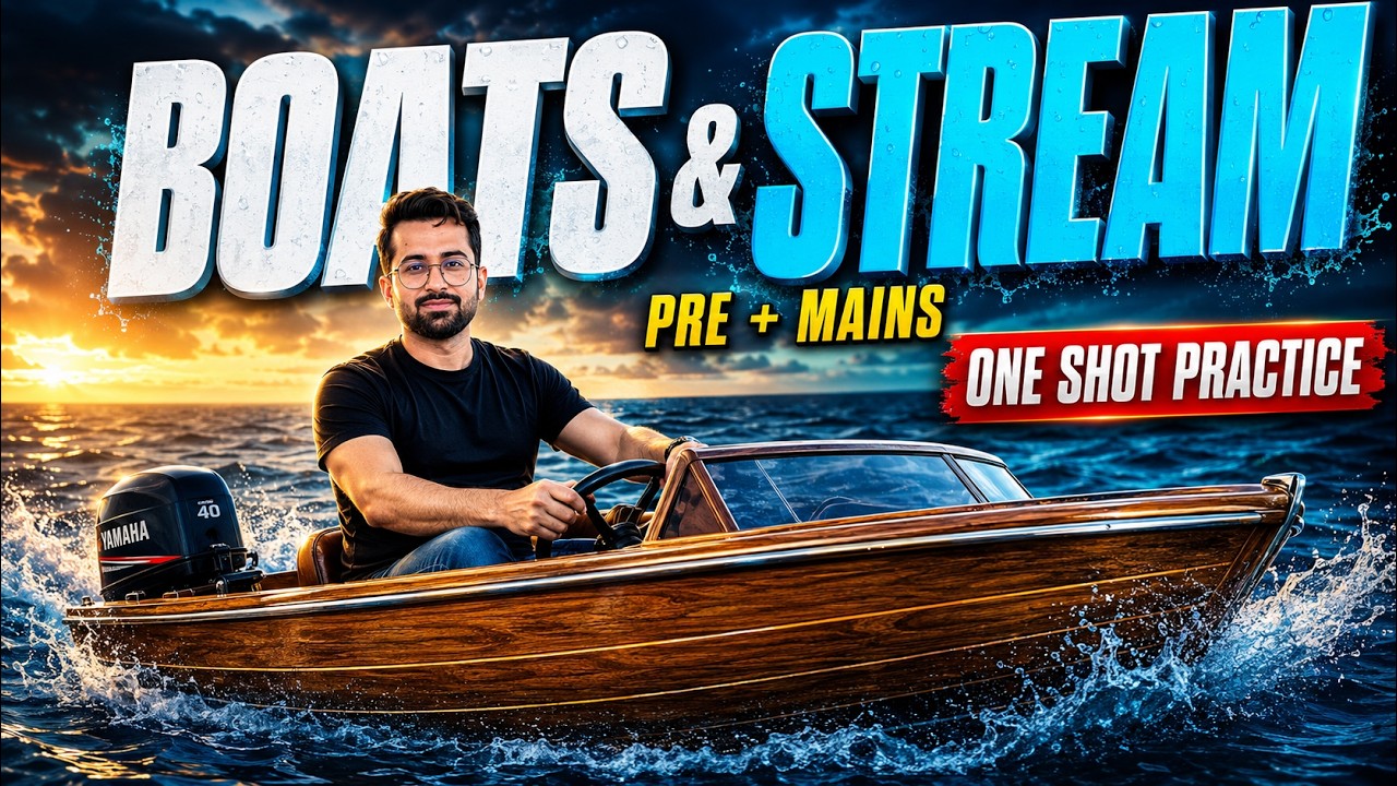Boats & Stream [Pre + Mains] - One Shot Practice | Bank Exams 2026 | Aashish Arora