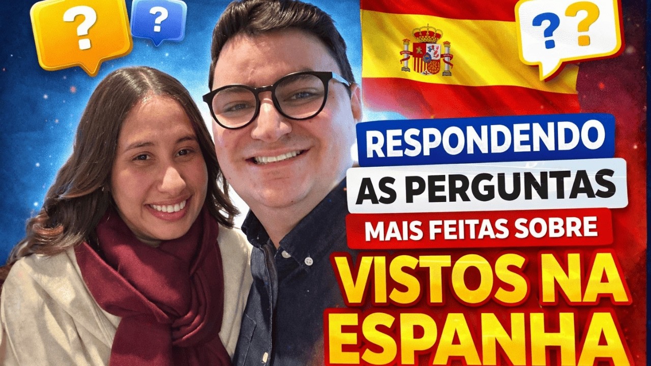 RESPONDENDO AS PERGUNTAS MAIS FEITAS SOBRE VISTOS NA ESPANHA