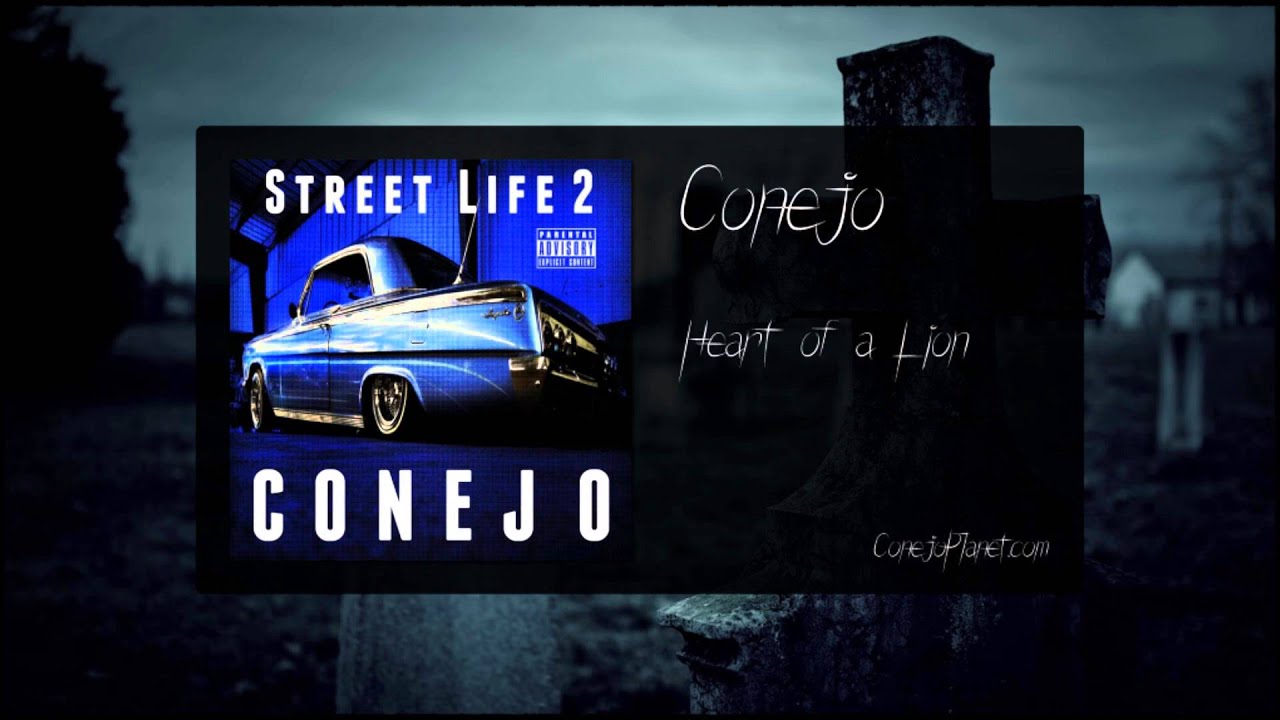 Conejo - Heart of a Lion (Street Life 2, 2015)