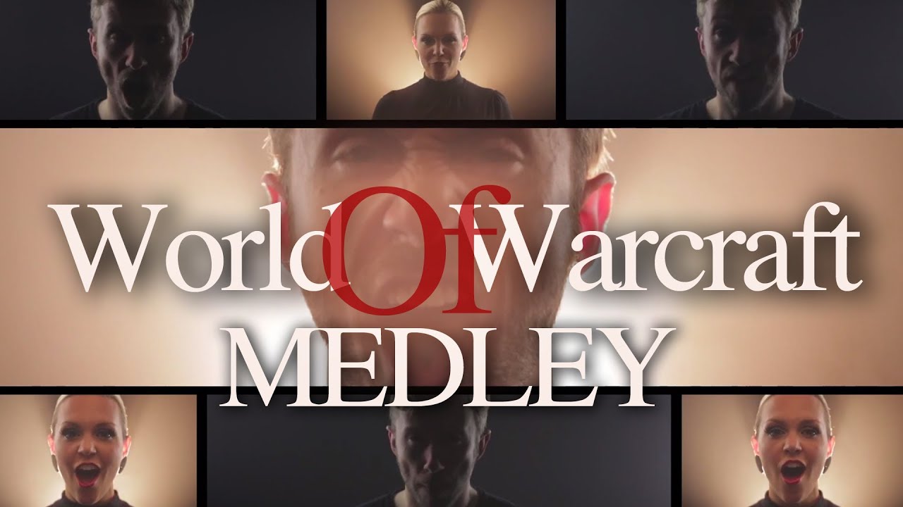 World of Warcraft Medley - Peter Hollens feat Evynne Hollens A Cappella