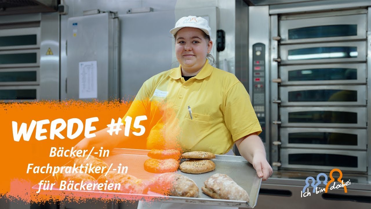WERDE #15 Bäcker/-in | Fachpaktiker/-in für Bäckereien