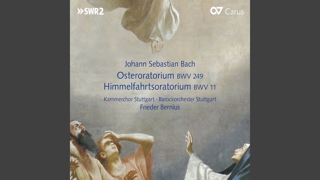 J.S. Bach: Oster Oratorium, BWV 249 - III. Duetto e Coro: 