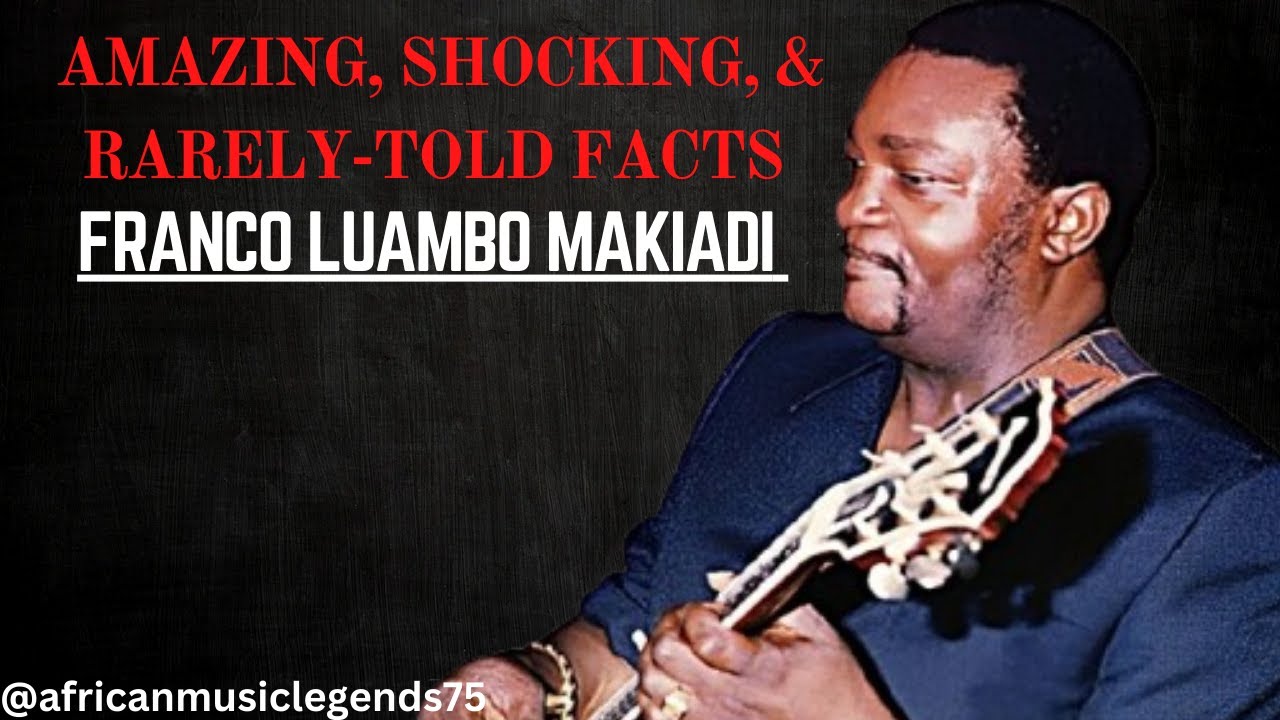 Franco Luambo - Amazing Facts You May Not Know #FrancoLuambo #congoleserumba #TPokJazz #sebene
