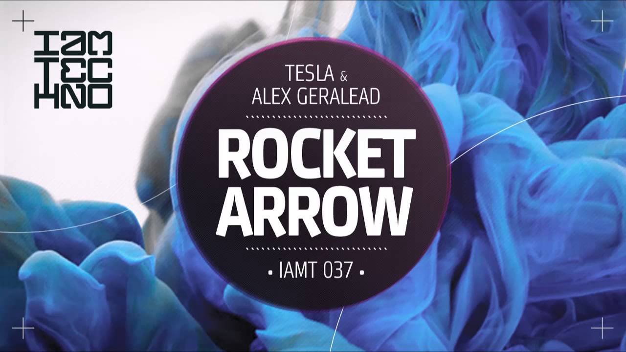 Tesla & Alex Geralead - Rocket Arrow (Original Mix)