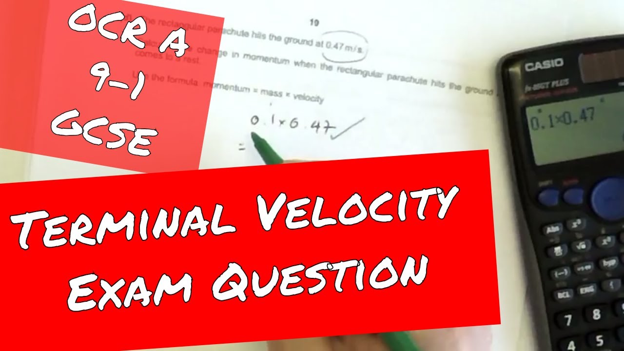 Terminal Velocity Practical - OCR Gateway GCSE Physics Higher P5-8 Exam Paper