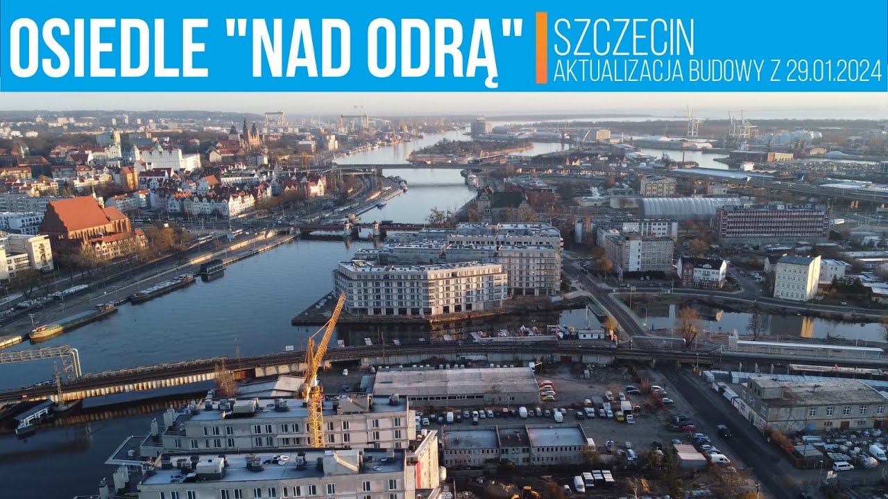 Osiedle Nad Odrą w Szczecinie [aktualizacja z 29 stycznia 2024]