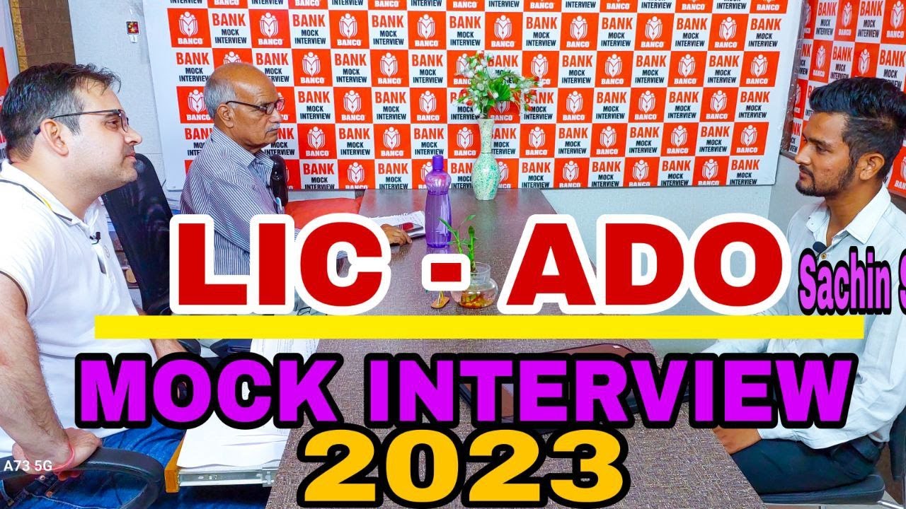 LIC-ADO Mock Interview 2023 | LIC-ADO Interview Preparation I Sachin Saini  Mock Interview