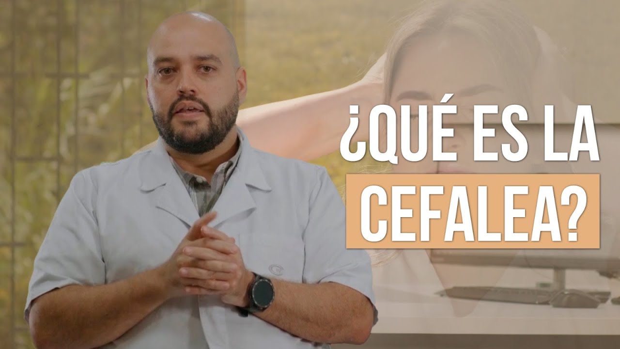 &iquest;Qu&eacute; es la cefalea?